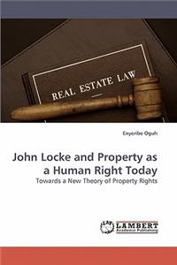 John Locke and Property as a Human Right Today