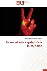 Le Socialisme Capitaliste À La Chinoise