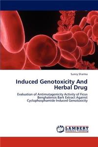 Induced Genotoxicity And Herbal Drug