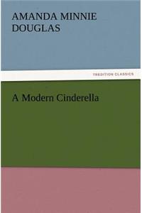 A Modern Cinderella
