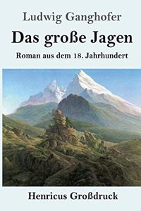 Das große Jagen (Großdruck)