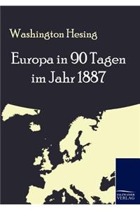 Europa in 90 Tagen im Jahr 1887