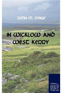 In Wicklow and West Kerry