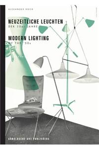 Neuzeitliche Leuchten der 50er Jahre/Modern Lighting Of The '50s