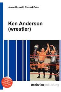 Ken Anderson (Wrestler)