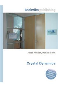 Crystal Dynamics
