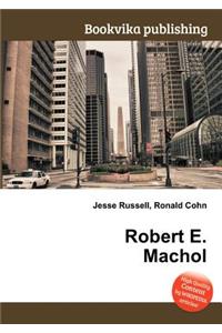 Robert E. Machol