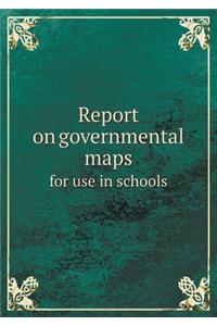 Report on governmental maps for use in schools