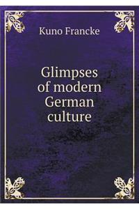 Glimpses of Modern German Culture