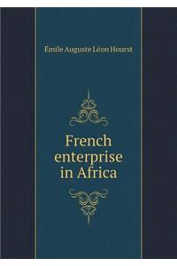 French Enterprise in Africa