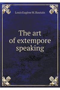 The Art of Extempore Speaking