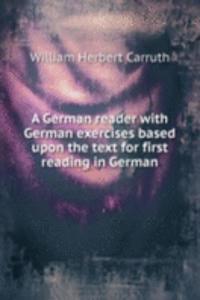 A GERMAN READER WITH GERMAN EXERCISES B