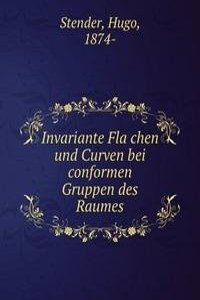 Invariante Flachen und Curven bei conformen Gruppen des Raumes