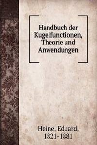 Handbuch der Kugelfunctionen, Theorie und Anwendungen