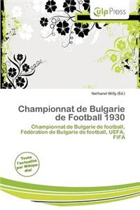 Championnat de Bulgarie de Football 1930