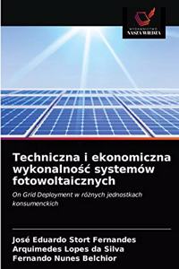 Techniczna i ekonomiczna wykonalnośc systemów fotowoltaicznych