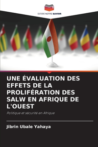 Une Évaluation Des Effets de la Prolifération Des Salw En Afrique de l'Ouest