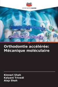Orthodontie accélérée