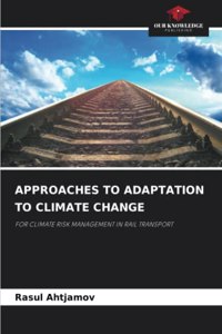 Approaches to Adaptation to Climate Change