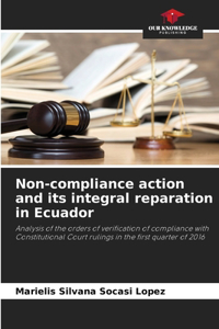 Non-compliance action and its integral reparation in Ecuador