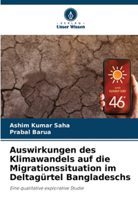 Auswirkungen des Klimawandels auf die Migrationssituation im Deltagürtel Bangladeschs