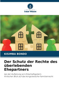Der Schutz der Rechte des überlebenden Ehepartners