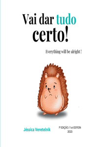 Vai Dar Tudo Certo!