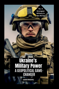 Ukraine's Military Power