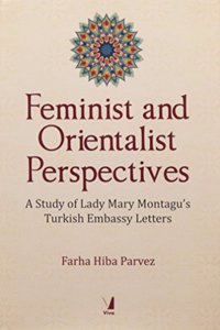 Feminist and Orientalist Perspectives