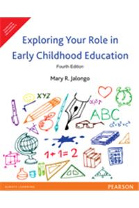 Exploring Your Role in Early Childhood Education