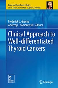 Clinical Approach to Well-Differentiated Thyroid Cancers