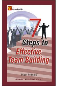 7 Steps to Effective Team Building
