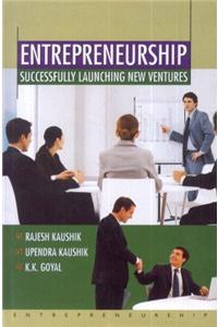 Entrepreneurship : Successfully Launching New Ventures