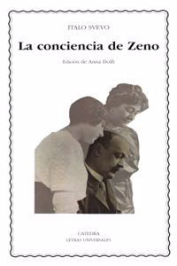 La Conciencia De Zeno/ The Conscience of Zen (Letras Universales)
