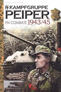 SS-Kampfgruppe Peiper en combate 1943-45