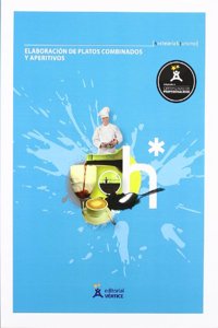 Elaboracion de platos combinados y aperitivos (Hosteleria y turismo) (Spanish Edition)