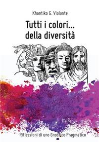 Tutti i colori...della diversità