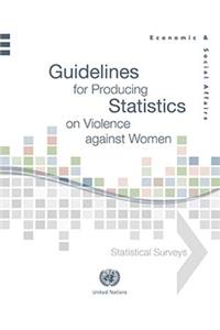 Guidelines for Producing Statistics on Violence Against Women