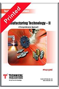 Manufacturing Technology – II - A Conceptual Approach ( new book )