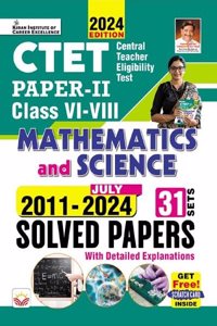 CTET Paper 2 Class 6 To 8 Mathematics and Science 2011 to July 2024 Solved Papers 31 Sets (English Medium) (5081)