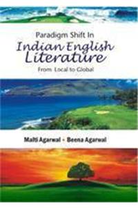 Paradigm Shift In Indian English Literature