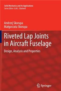 Riveted Lap Joints in Aircraft Fuselage