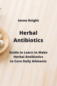 Herbal Antibiotics