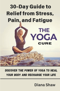 The Yoga Cure