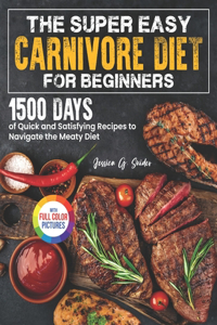 Super Easy Carnivore Diet for Beginners