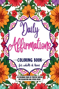 Daily Affirmations Coloring book For Adults and Teens