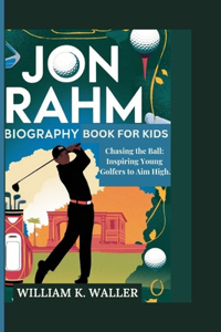 Jon Rahm Biography Book for Kids