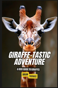 Giraffe-tastic Adventure