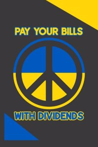 Pay Your Bills with Dividends