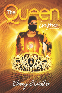 The Queen In Me